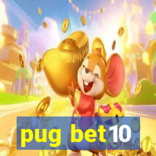 pug bet10